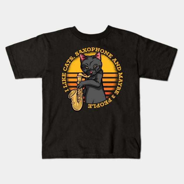 I like Cats, Saxophone and Maybe 3 People Kids T-Shirt by Kali Space